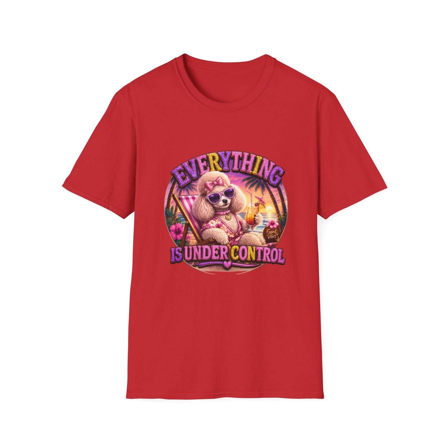 Everything Is Under Control T-Shirt — Retro Poodle Vacation Graphic Tee