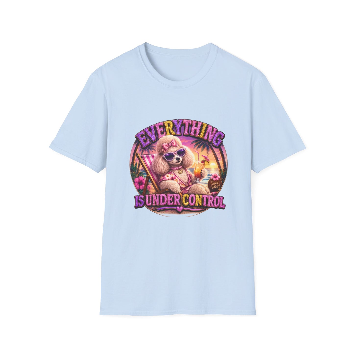 Everything Is Under Control T-Shirt — Retro Poodle Vacation Graphic Tee