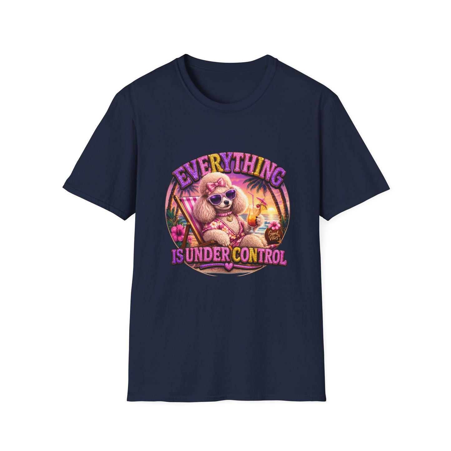 Everything Is Under Control T-Shirt — Retro Poodle Vacation Graphic Tee