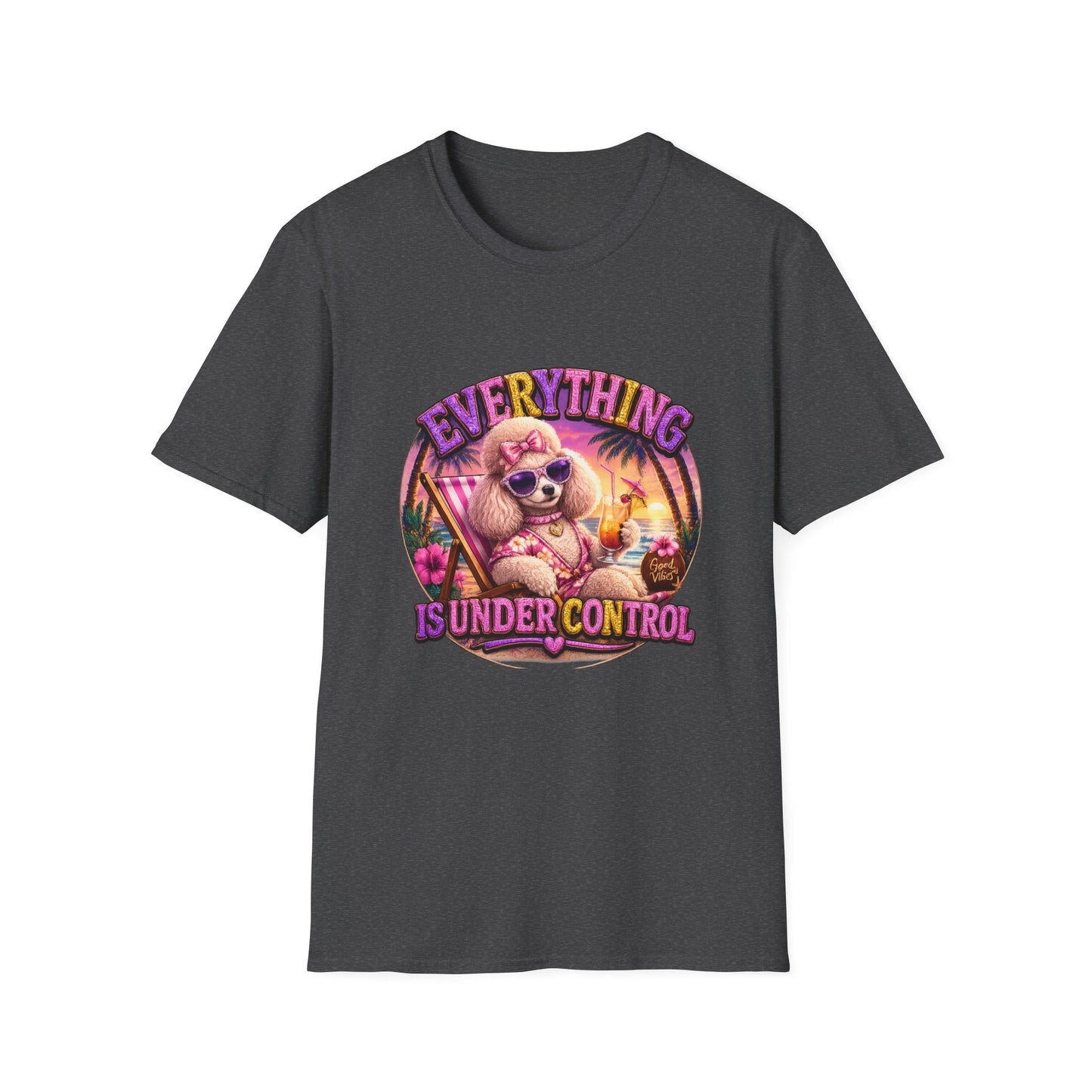 Everything Is Under Control T-Shirt — Retro Poodle Vacation Graphic Tee
